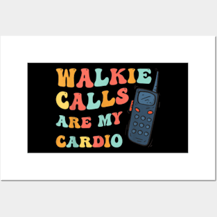 ABA SPED Teacher Coping Skills Walkie Calls Are My Cardio Posters and Art